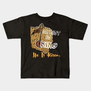 Jesus-He Is Risen inspiration tshirt Kids T-Shirt